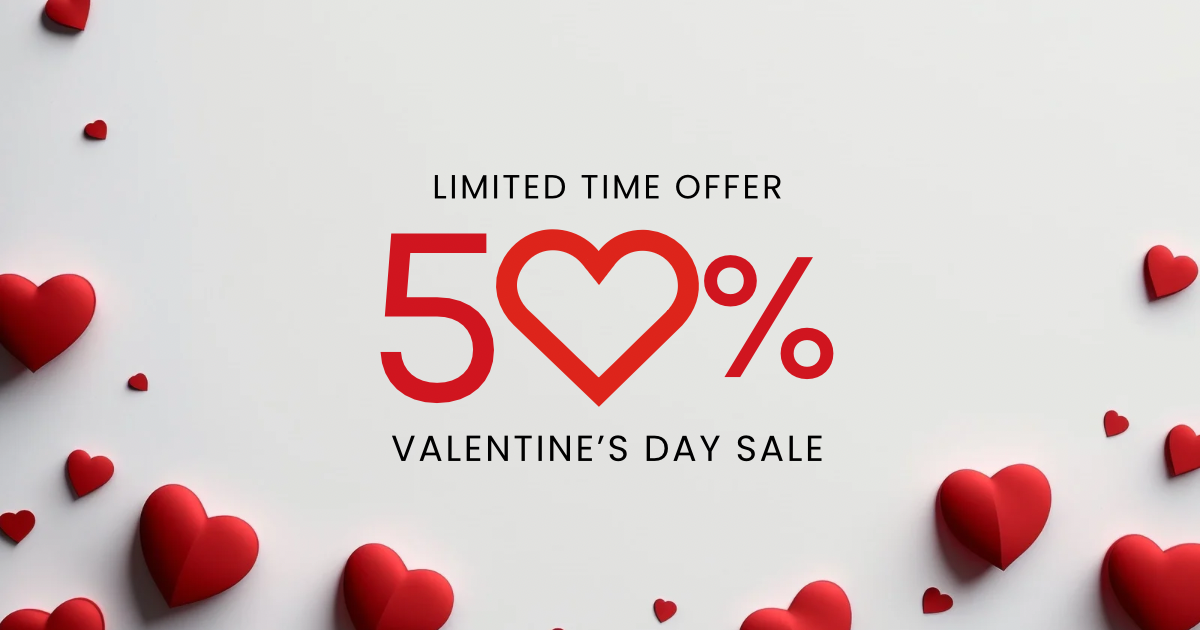 Valentines Day sale now 50% off